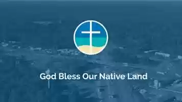 Free download God Bless Our Native Land [Hymn 619] video and edit with RedcoolMedia movie maker MovieStudio video editor online and AudioStudio audio editor onlin